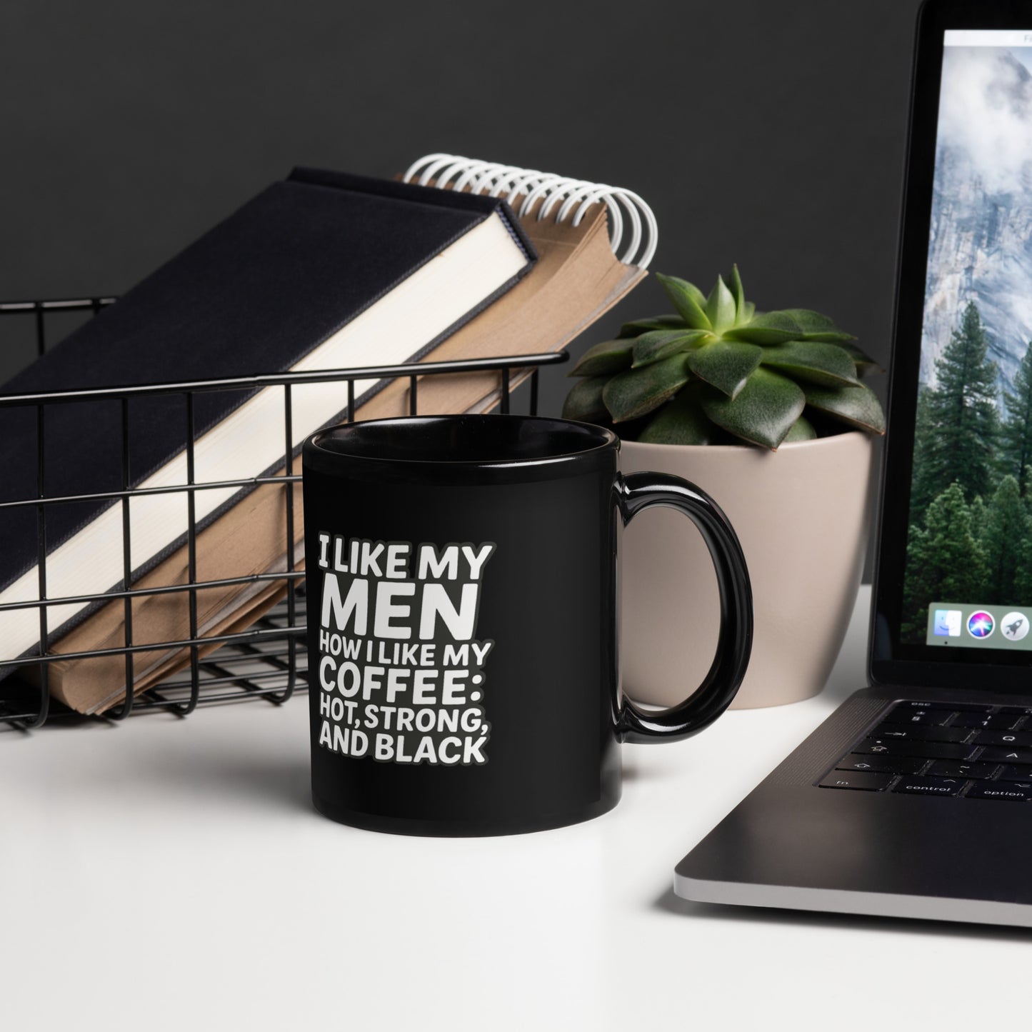 Ceramic pride mug with unique LGBTQ+ slogan: I Like My Men How I Like My Coffee Mug