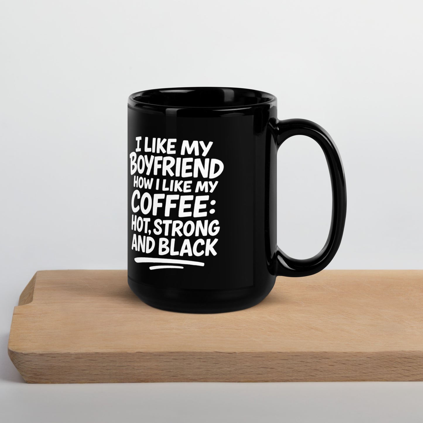 Ceramic pride mug with unique LGBTQ+ slogan: I Like My Boyfriend How I Like My Coffee Mug