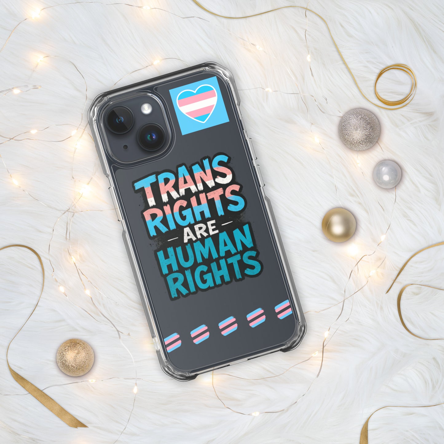 LGBTQ+ phone case with empowering message: Trans Rights Are Human Rights Case for iPhone