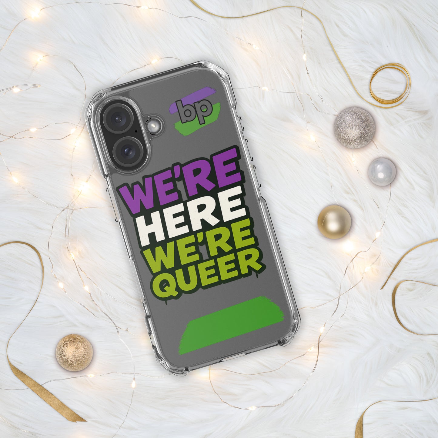 LGBTQ+ phone case with empowering message: We Are Case for iPhone