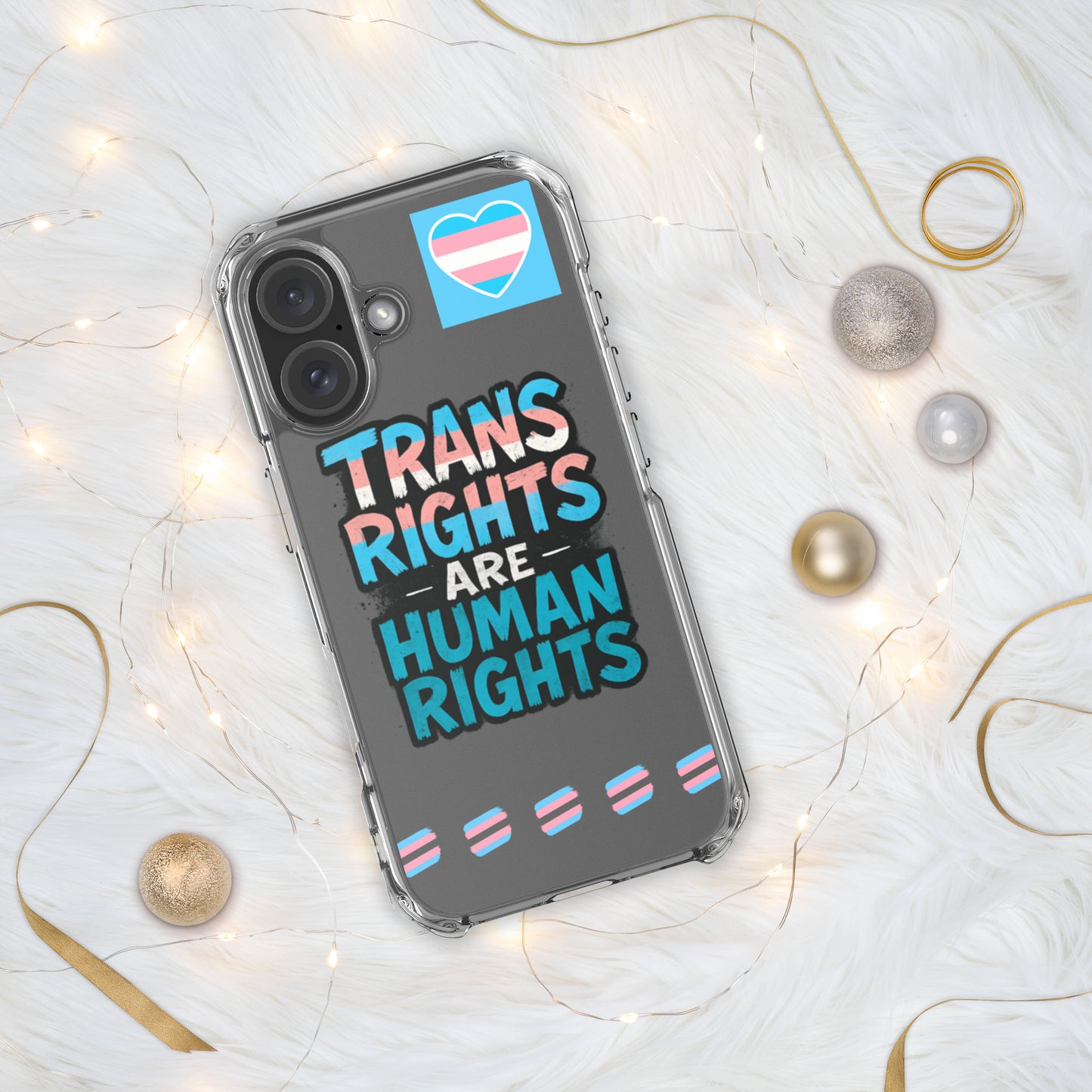 LGBTQ+ phone case with empowering message: Trans Rights Are Human Rights Case for iPhone