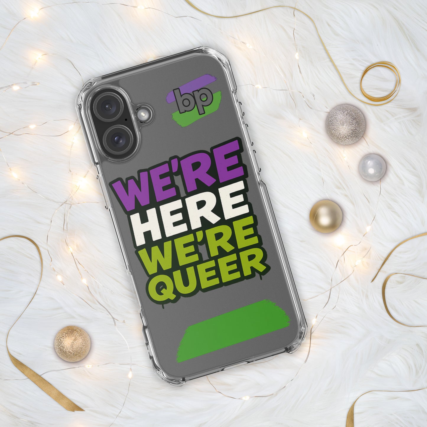 LGBTQ+ phone case with empowering message: We Are Case for iPhone