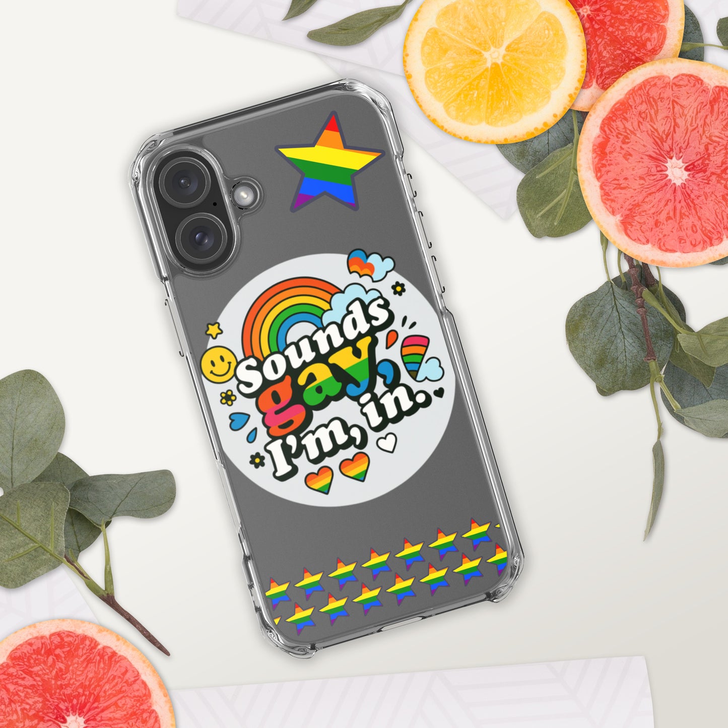 LGBTQ+ phone case with empowering message: Sound Gay, Im In Case for iPhone