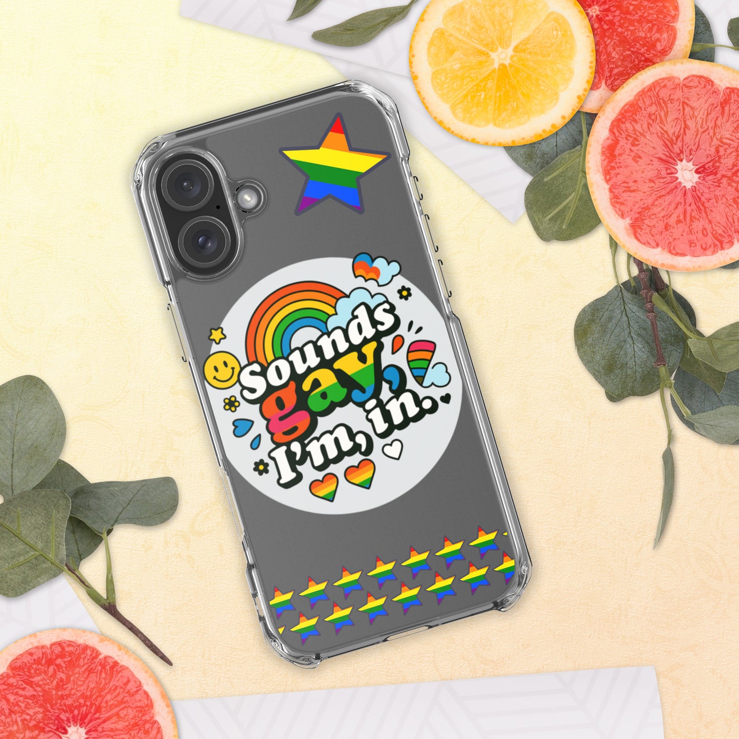 LGBTQ+ phone case with empowering message: Sound Gay, Im In Case for iPhone