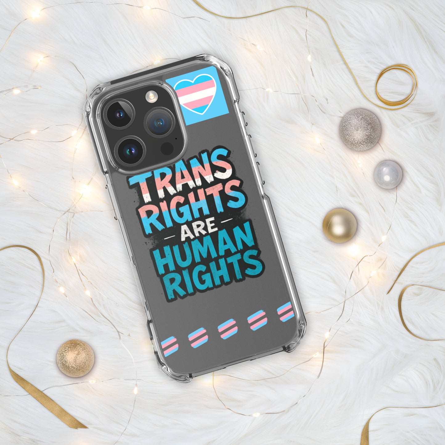 LGBTQ+ phone case with empowering message: Trans Rights Are Human Rights Case for iPhone
