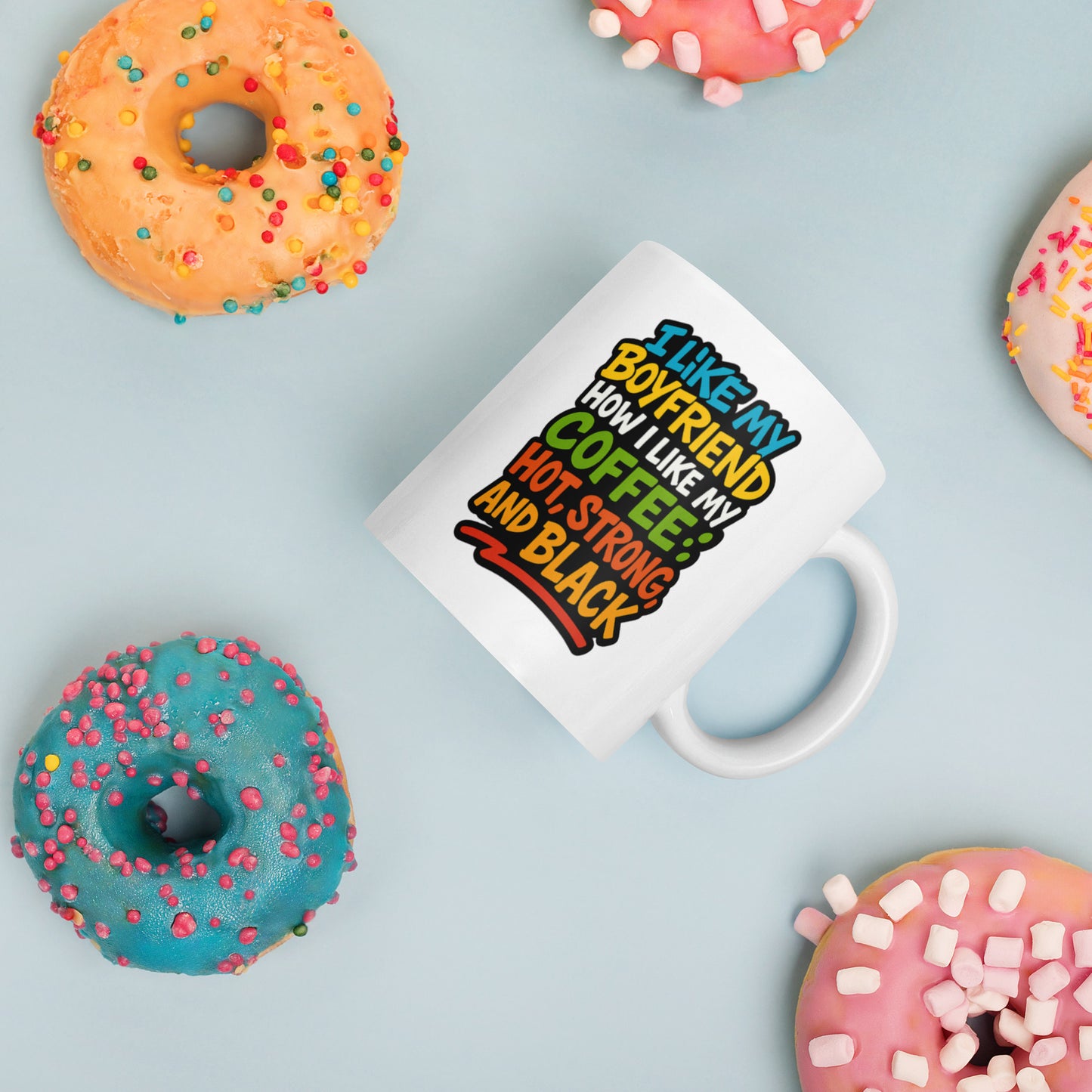 Ceramic pride mug with unique LGBTQ+ slogan: I Like My Boyfriend How I Like My Coffee Mug