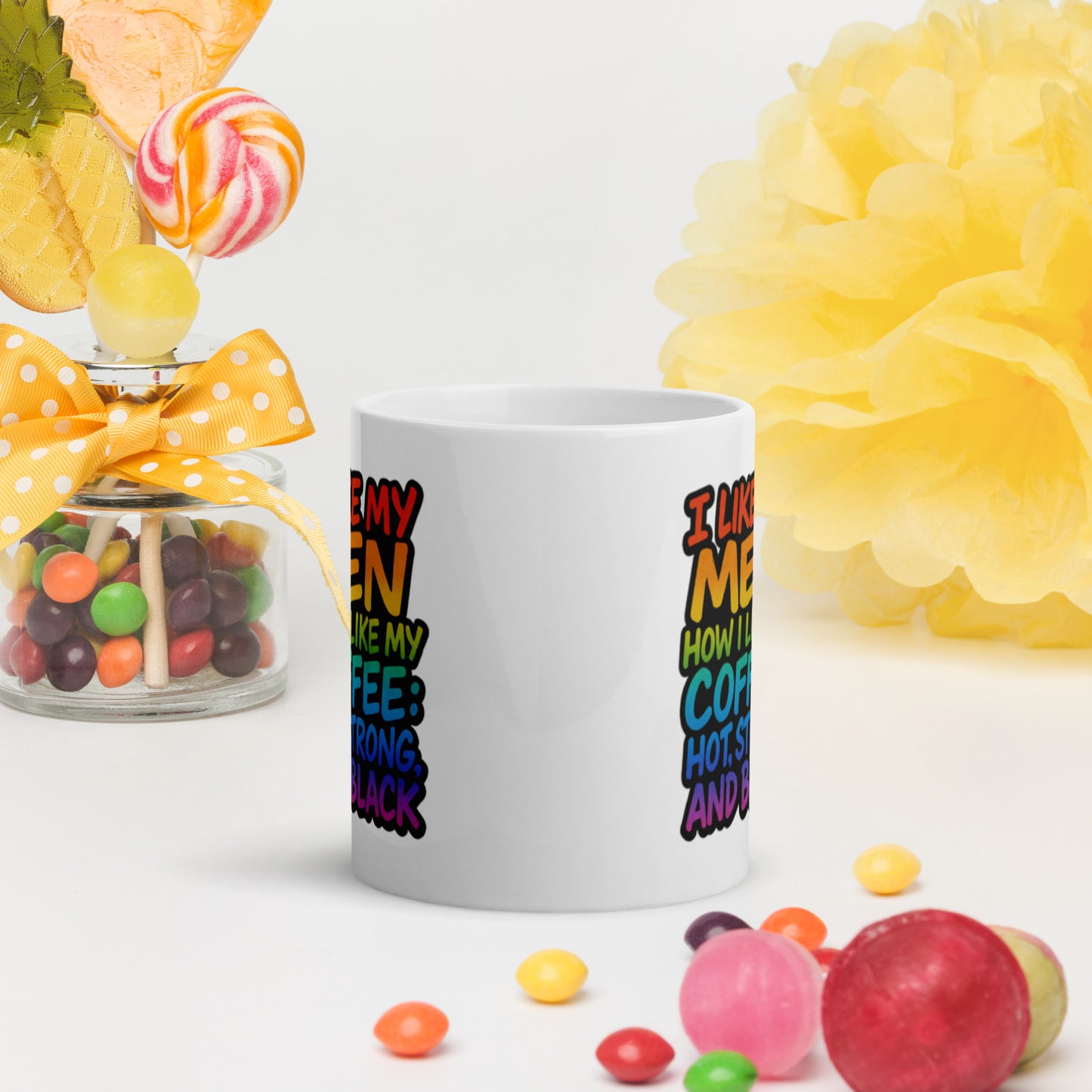 Ceramic pride mug with unique LGBTQ+ slogan: I Like My Men How I Like My Coffee Mug