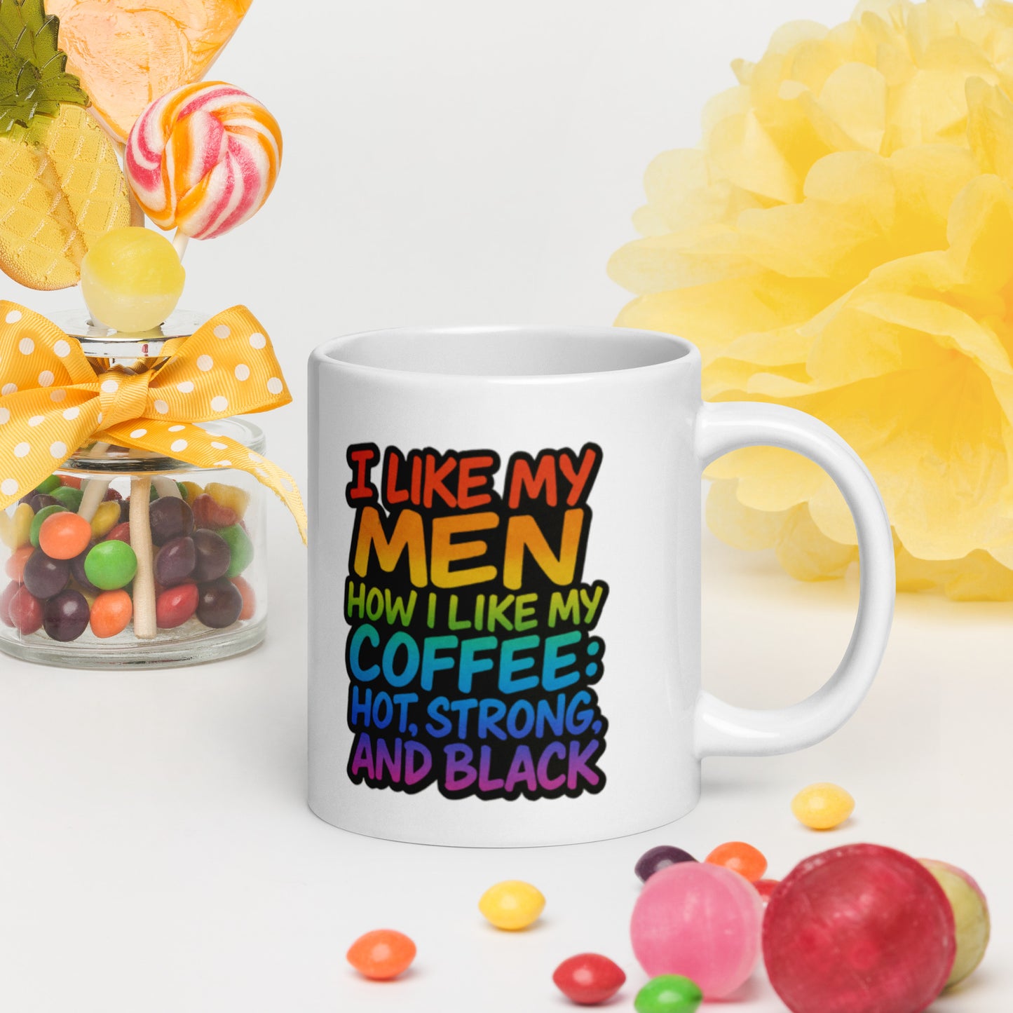 Ceramic pride mug with unique LGBTQ+ slogan: I Like My Men How I Like My Coffee Mug