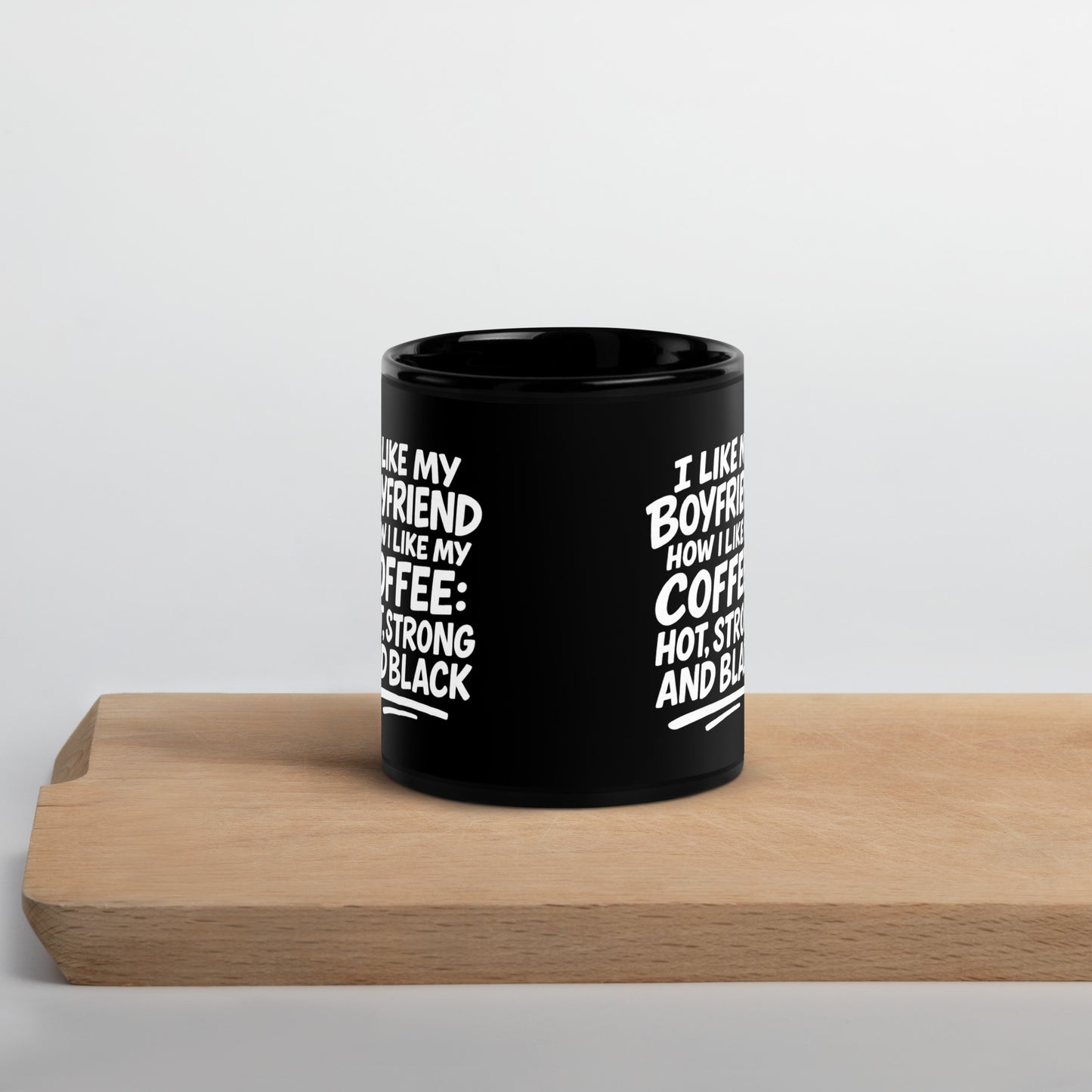 Ceramic pride mug with unique LGBTQ+ slogan: I Like My Boyfriend How I Like My Coffee Mug