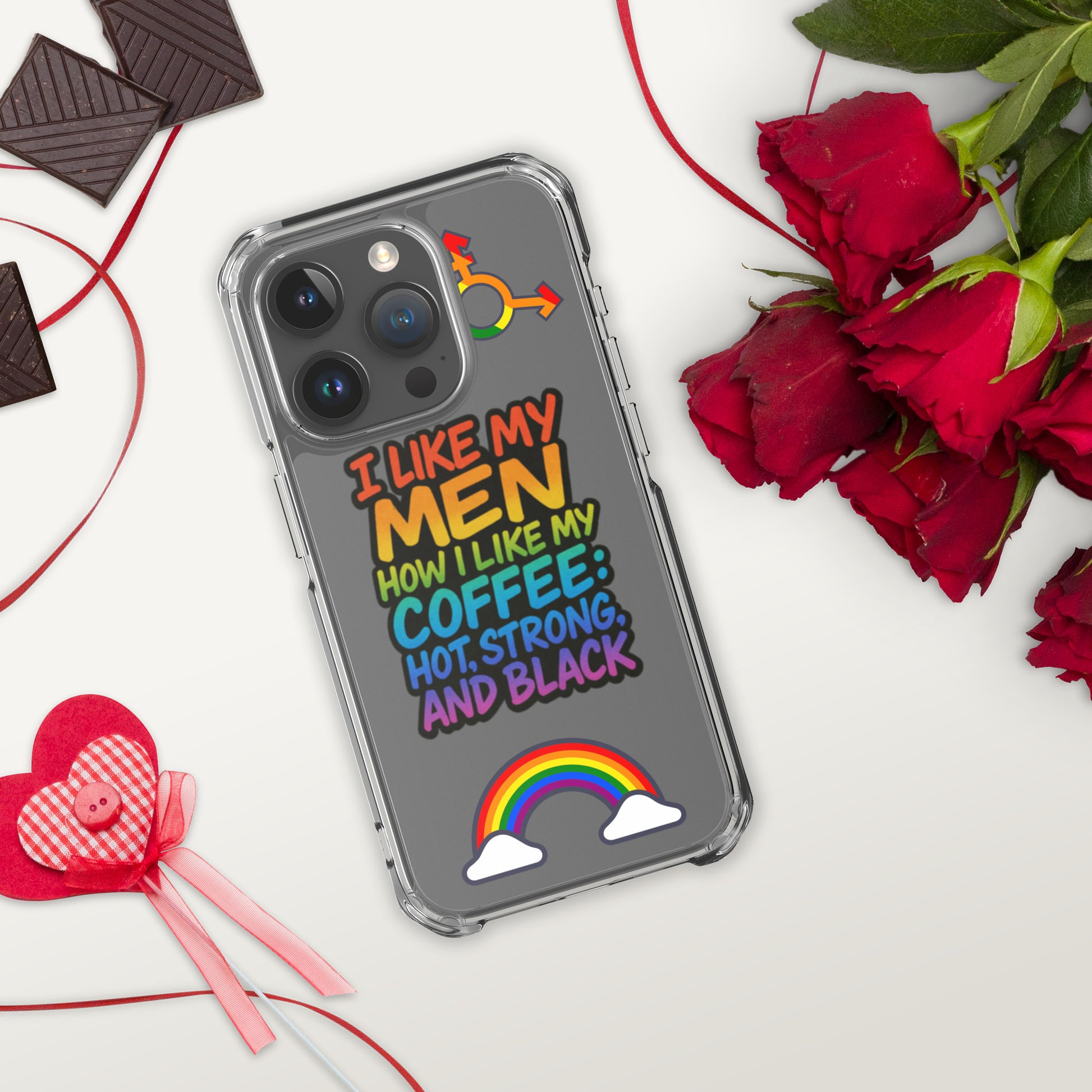 LGBTQ+ phone case with empowering message: I Like Men How I Like My Coffee Case for iPhone